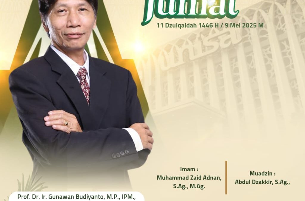 Khutbah Jumat Masjid Walidah Dahlan UNISA Tanggal: Jumat, 10 Mei 2024 Khatib: Prof. Dr. Ir. Gunawan Budiyanto, M.P., IPM., ASEAN.Eng. Tema: Menyikapi Perkembangan Teknologi dan Tantangan Revolusi Industri 4.0 dengan Iman dan Takwa