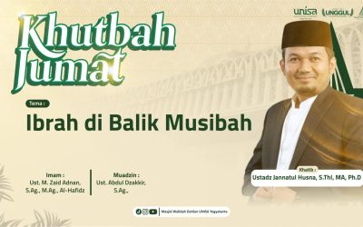 Khutbah Jumat: Ibrah di Balik Musibah || Ustadz Jannatul Husna, S.ThI, MA, Ph.D