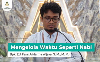 Kuliah Dhuhur: Manajemen Waktu dalam Perspektif Islam || Edi Fajar Alidarma Wijaya, S.M., M.M.