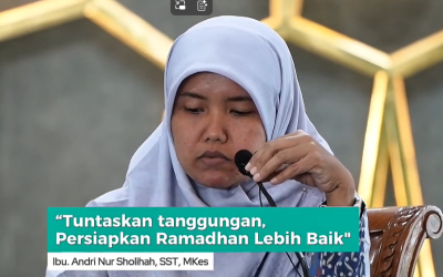 Kuliah Dzuhur: Tuntaskan Tanggungan, Persiapkan Ramadan Lebih Baik || Ibu Andri Nur Sholihah, SST., M.Kes.