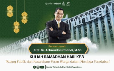 Perempuan, Ruang Publik, dan Peradaban: Refleksi Perjuangan ‘Aisyiyah dalam Kuliah Ramadhan UNISA