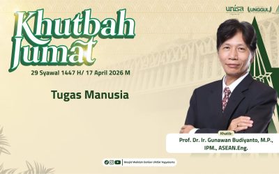 Khutbah Jumat UNISA: Manusia, Ilmu, dan Tanggung Jawab di Bumi || Prof. Dr. Ir. Gunawan Budiyanto, M.P., IPM., ASEAN.Eng.