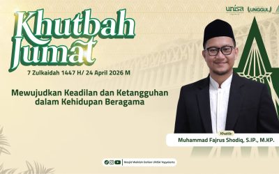 Khutbah Jumat: Mewujudkan Keadilan dan Ketangguhan dalam Kehidupan Beragama || Muhammad Fajrus Shodiq, S.IP., M.KP.
